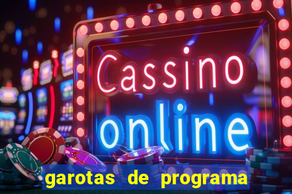 garotas de programa no cassino rs